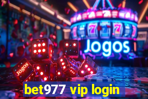 bet977 vip login